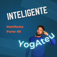 YogAteu, o que ensinamos - Manifesto 06/07