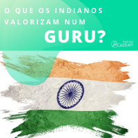 O que os indianos valorizam em um guru?