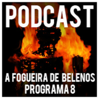 A Fogueira de Belenos - Programa 8