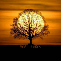 HEAT FADES