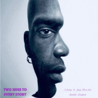 TWO SIDES TO EVERY STORY