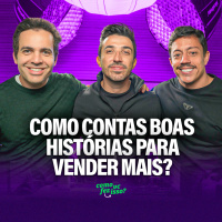 Renato Albani e Samer Agi: Como contar BOAS HISTORIAS pra VENDER MAIS?