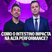COMO O INTESTINO IMPACTA NA ALTA PERFORMANCE? | Dr. Fernando Lemos #104