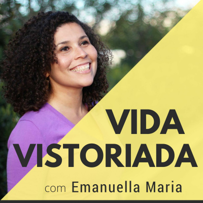 Vida Vistoriada - Podcast