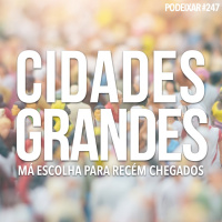Cidades Grandes, armadilha para imigrantes