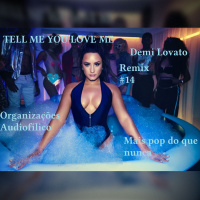 RESENHA: Demi Lovato - Tell me you Love me