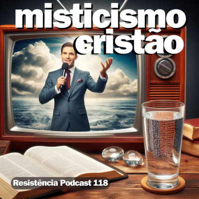 Resistência Podcast - Vida Cristã Sem Religiosidade