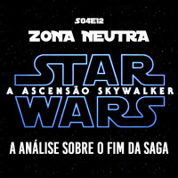 ZN - SO4E12 - STAR WARS - A ASCENSÃO SKYWALKER