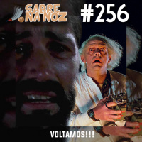 SNN #256 - Voltamos!