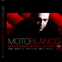 Moto Blanco BoogSparkling 4 (DJ Kilder Dantas Homage Mixset)