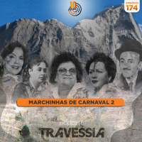 #174: Marchinhas de Carnaval 2