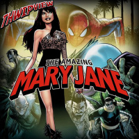 Thwip View 299 - The Amazing Mary Jane