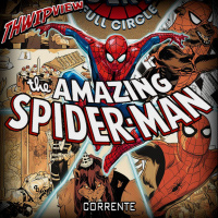 Thwip View 276 - The Amazing Spider-Man: Corrente