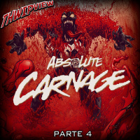 Thwip View 284 - Absolute Carnage - Parte 4