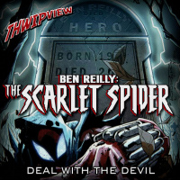 Thwip View 245 - Ben Reilly: The Scarlet Spider: Deal With the Devil
