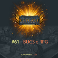 BDTCast #61 – Bugs e RPG