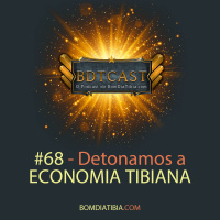 BDTCast #68 – Detonamos a economia tibiana