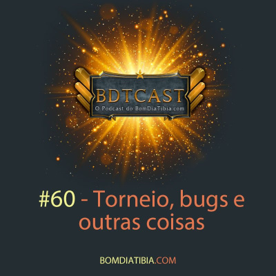 Bdtcast - Bom Dia Tibia