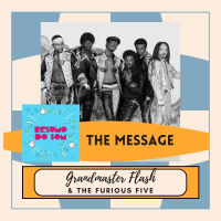 Resumo do Som #60: Grandmaster Flash  The Furious Five - The Message (1982)