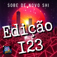 80 WATTS - Edição 123 (relançamento)