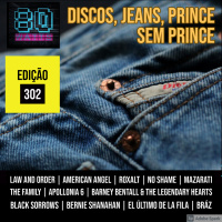 Edição 302: Discos, Jeans, Prince sem Prince