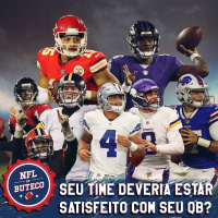 EP#155 - Seu time deveria estar satisfeito com o QB atual?