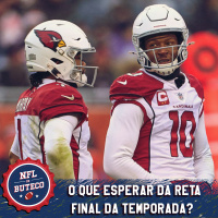 EP#175 - O que esperar da reta final da temporada?