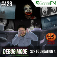 Debug Mode #428: SCP Foundation 4 - Podcast