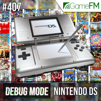 Debug Mode #407: Nintendo DS – Podcast