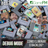 Debug Mode #447: Como eliminar o backlog? - Podcast