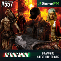 20 ANOS DE SILENT HILL: ORIGINS - Debug Mode #557 - Podcast