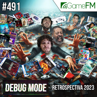 Gamefm » Debug Mode Podcast