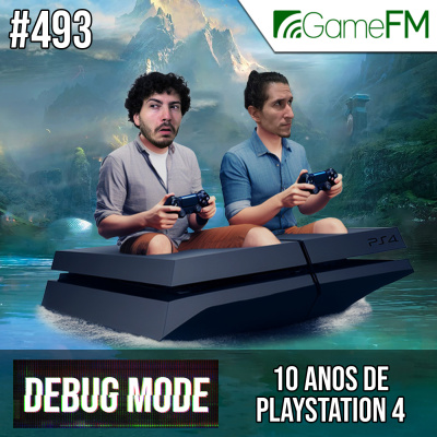 Gamefm » Debug Mode Podcast