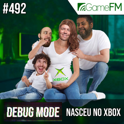 Gamefm » Debug Mode Podcast