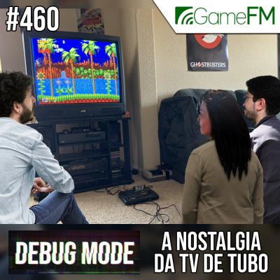 Gamefm » Debug Mode Podcast
