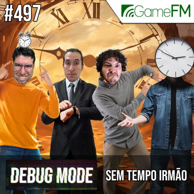 Gamefm » Debug Mode Podcast