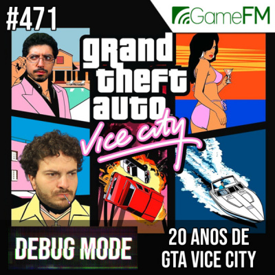 Gamefm » Debug Mode Podcast