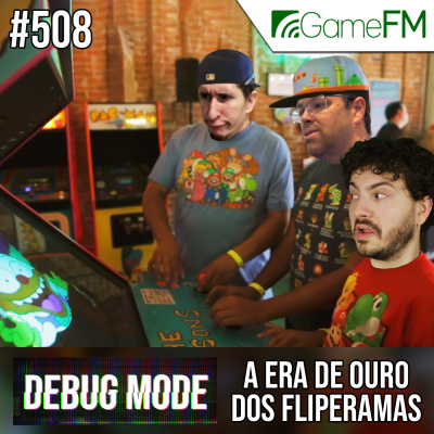 Gamefm » Debug Mode Podcast