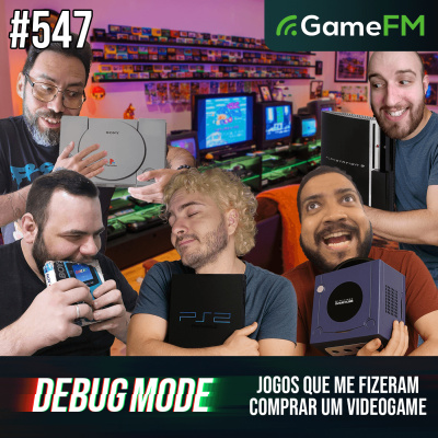 Gamefm » Debug Mode Podcast