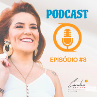 Podcast #8 | Carol Batista | Vida + Leve - Higiene Mental, por onde começar?