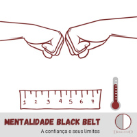 Mentalidade Black Belt - A confiança e seus limites 