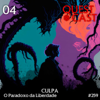 Culpa – O Paradoxo da Liberdade 04 [Ordem Paranormal]
