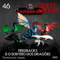 Feedbacks e Sorteio dos Dragões - Taverna do Jasper 46