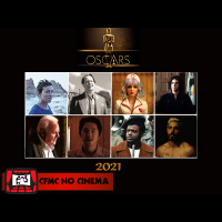 CFMC no Cinema #07 – Os Indicados ao Oscar 2021