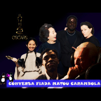CFMC #31 – Como foi o Oscar 2021