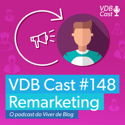 Vdb Cast - O Podcast Do Viver De Blog