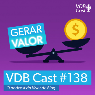 Vdb Cast - O Podcast Do Viver De Blog
