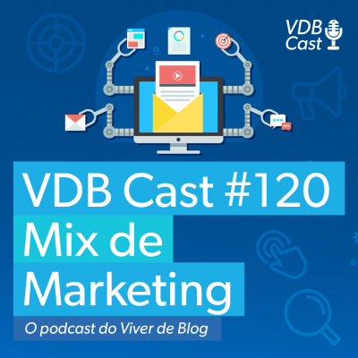 Vdb Cast - O Podcast Do Viver De Blog