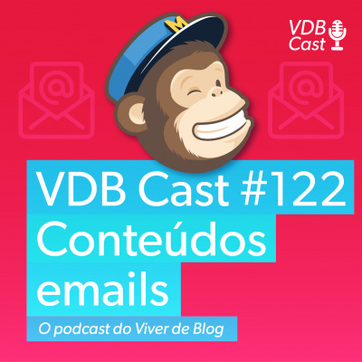 Vdb Cast - O Podcast Do Viver De Blog