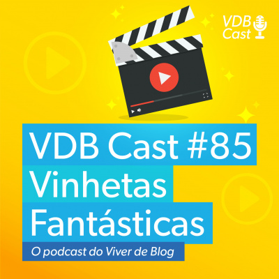 Vdb Cast - O Podcast Do Viver De Blog